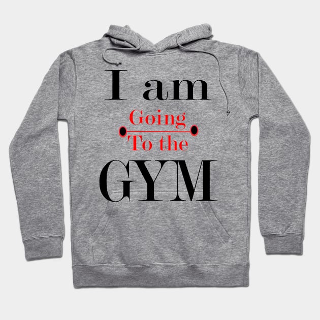 I going to the Gym Hoodie by PinkBorn